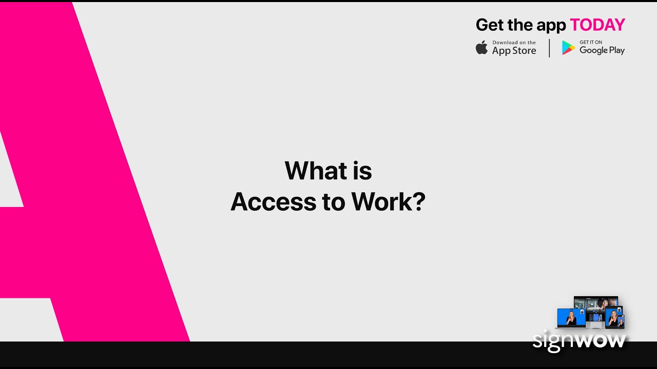 What is Access to Work?
