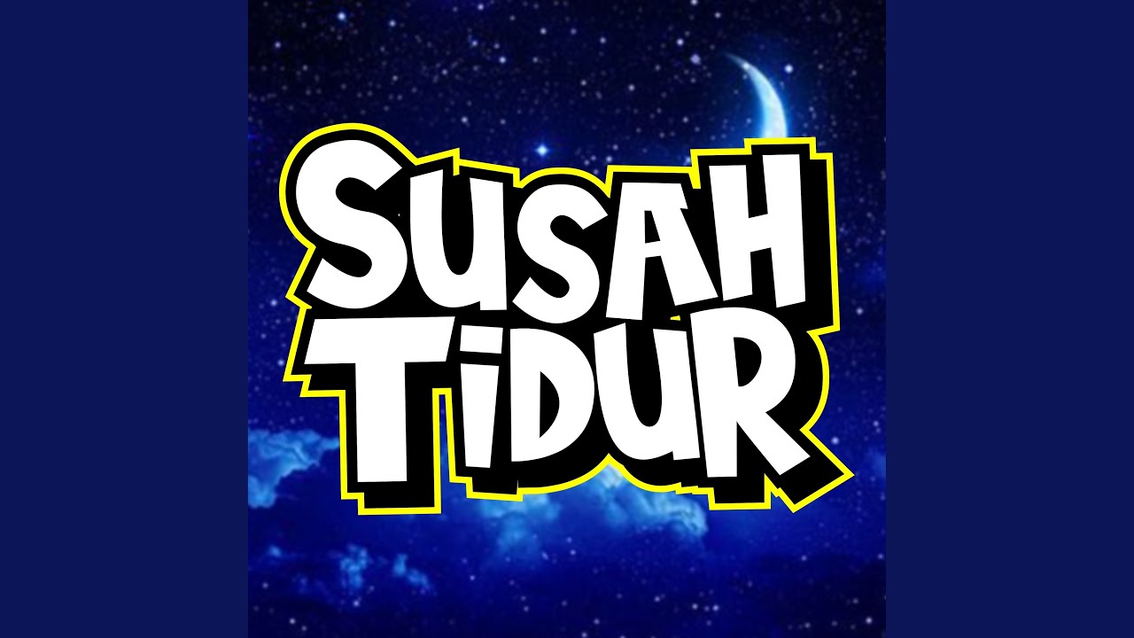 Susah Tidur
