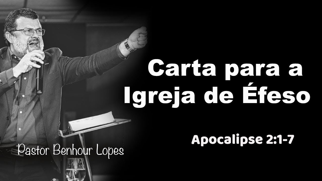#006 | Apocalipse 2:1-7 - Carta para a Igreja de Éfeso