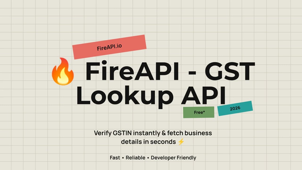 GST Lookup API | Verify GSTIN & Fetch Business Details in JSON | FireAPI (₹0.25/Hit Mega Plan)