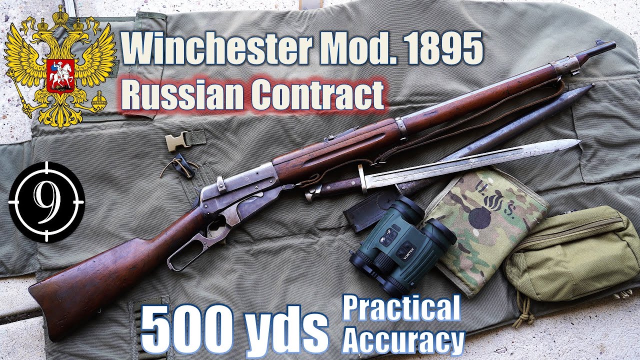 Winchester 1895 [Russian Contract] to 500yds: Practical Accuracy with the 