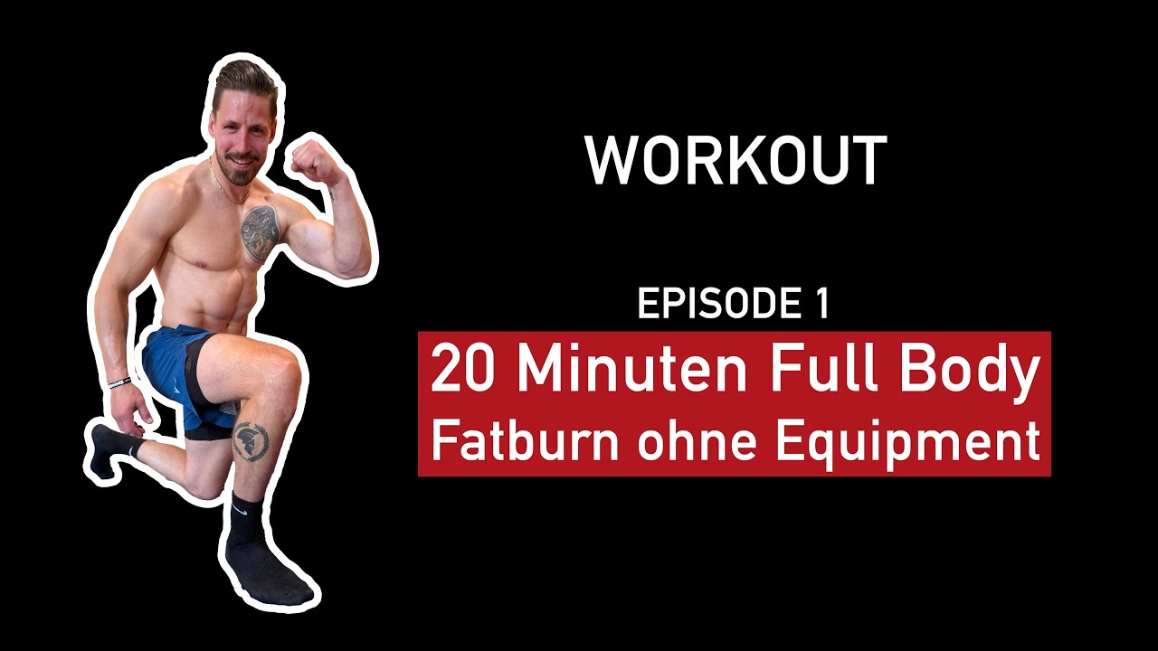 20 Minuten Full Body Workout - Zuhause ohne Equipment