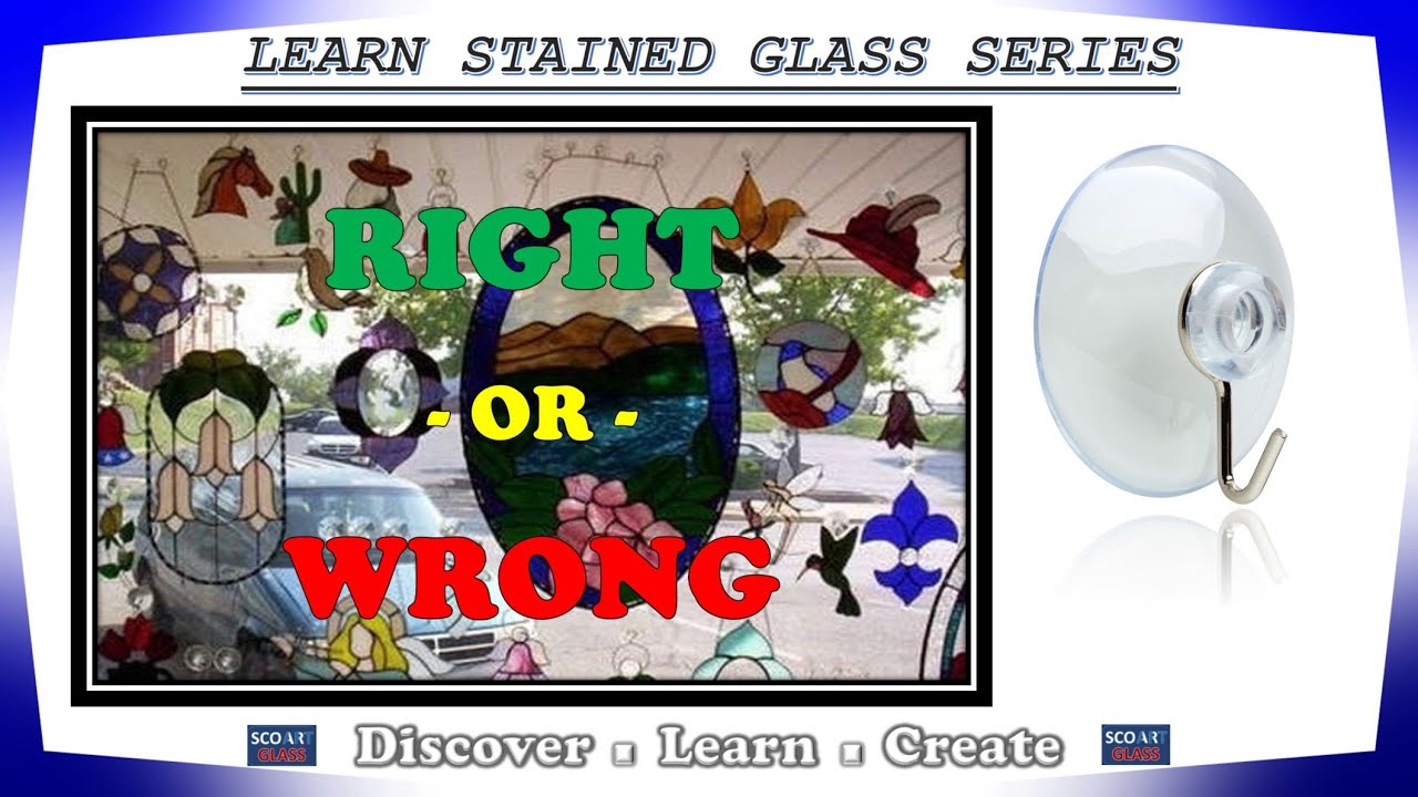 Hanging Stained Glass - Right vs Wrong // LSG Series