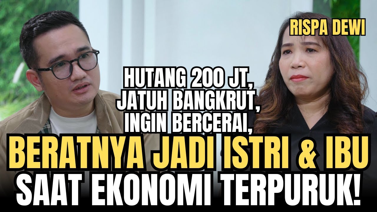 HARTA HABIS MENDADAK, HUTANG 200 JUTA SAMPAI GABISA MAKAN! | Rispa Dewi Solusi Talks