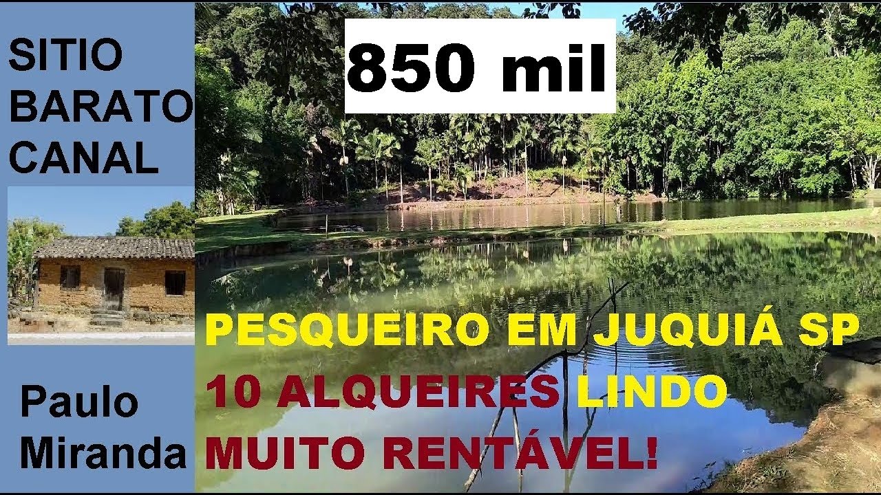 PESQUEIRO 10 alqueires em Juquiá por 850mil