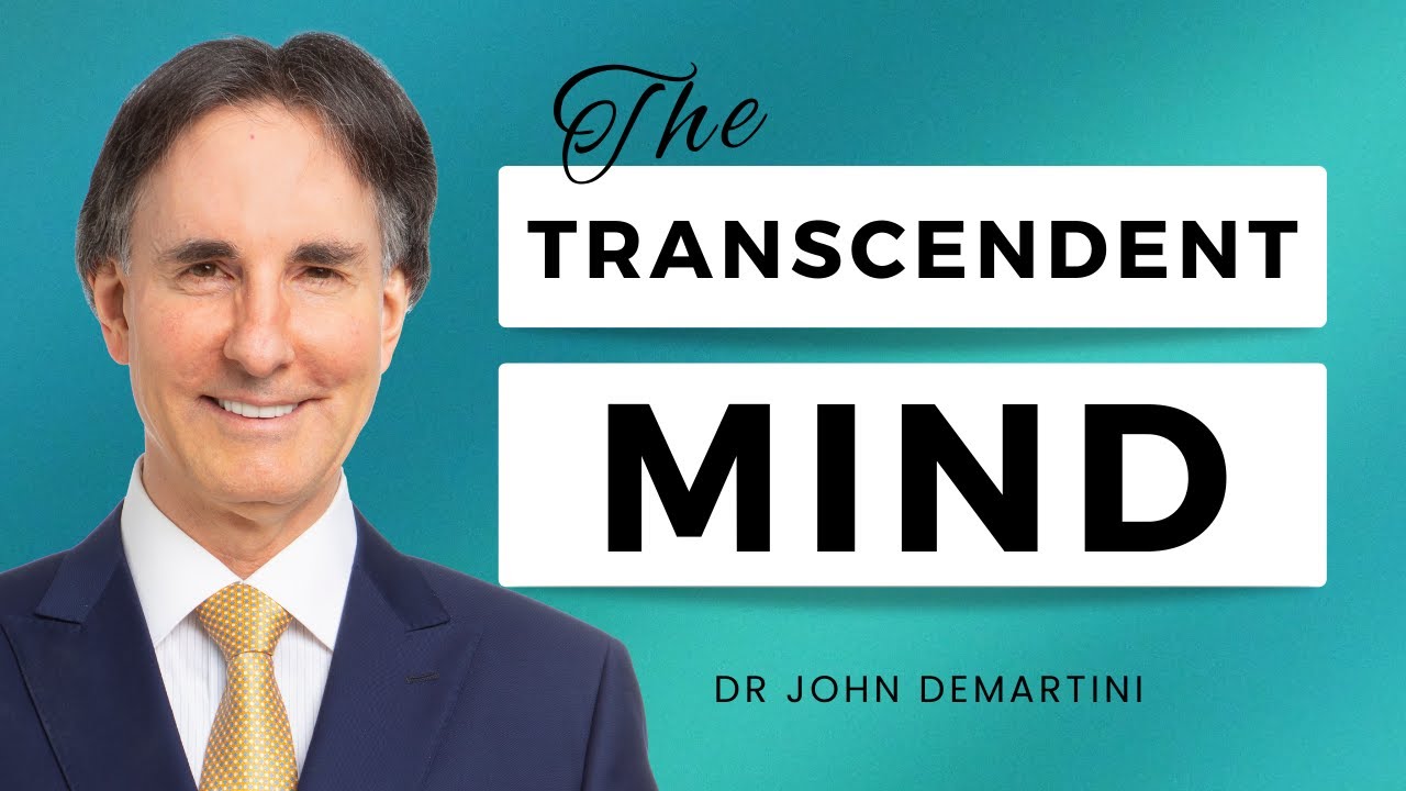 How to Access The Transcendental Mind | Dr Demartini