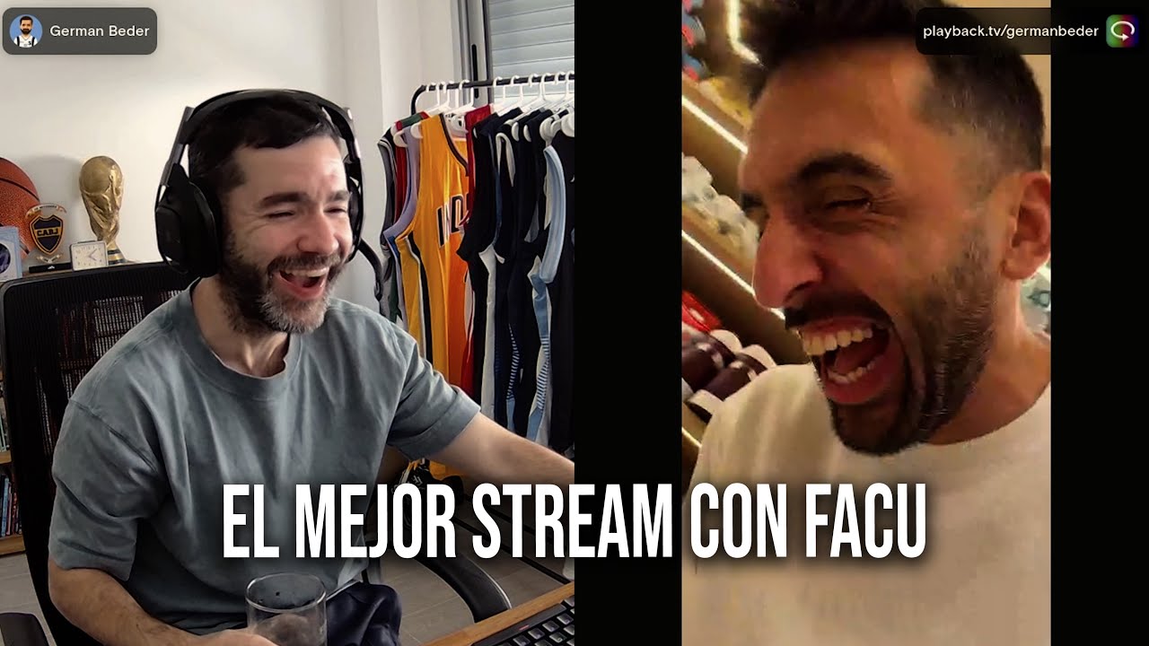 El mejor stream con Facu