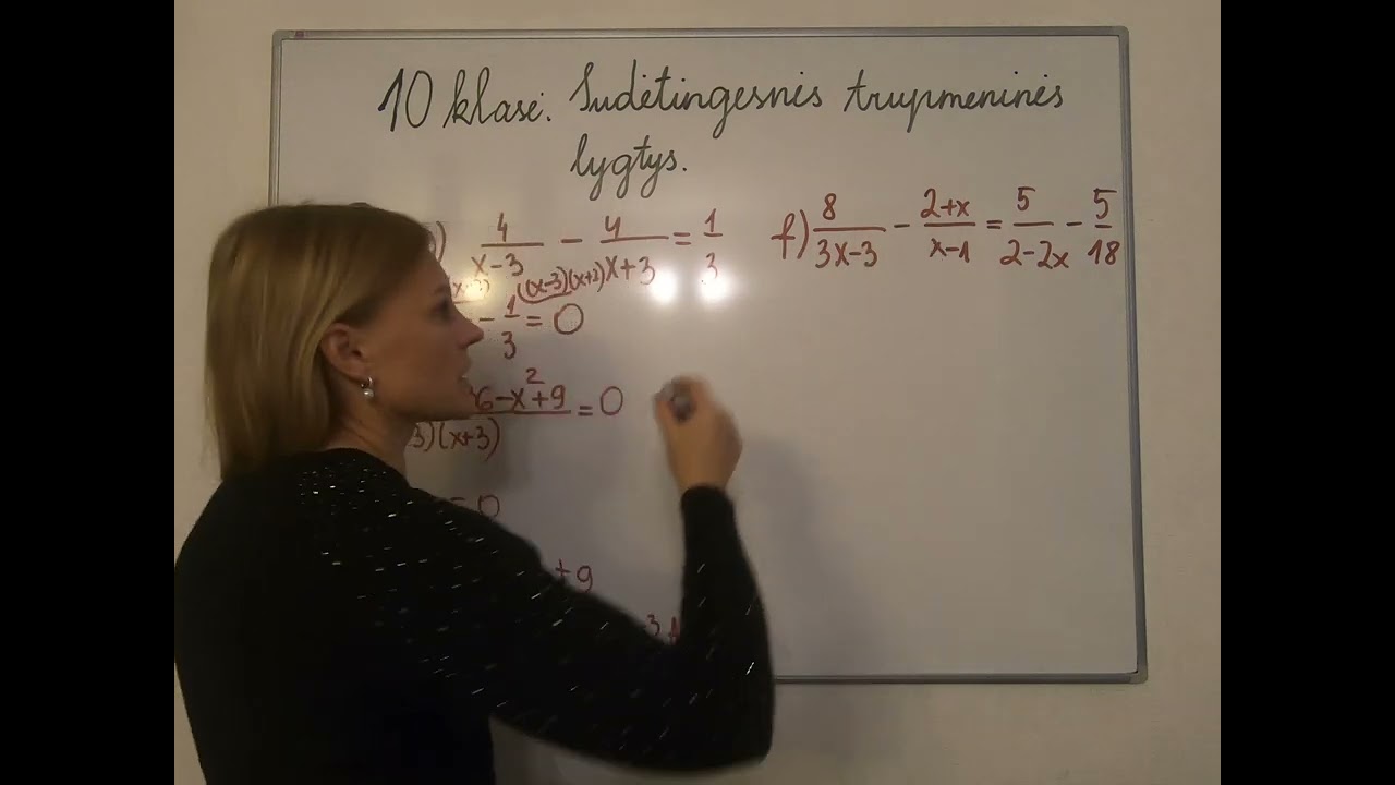 10 klasė. Sudėtingesnės trupmeninės lygtys. Uždaviniai