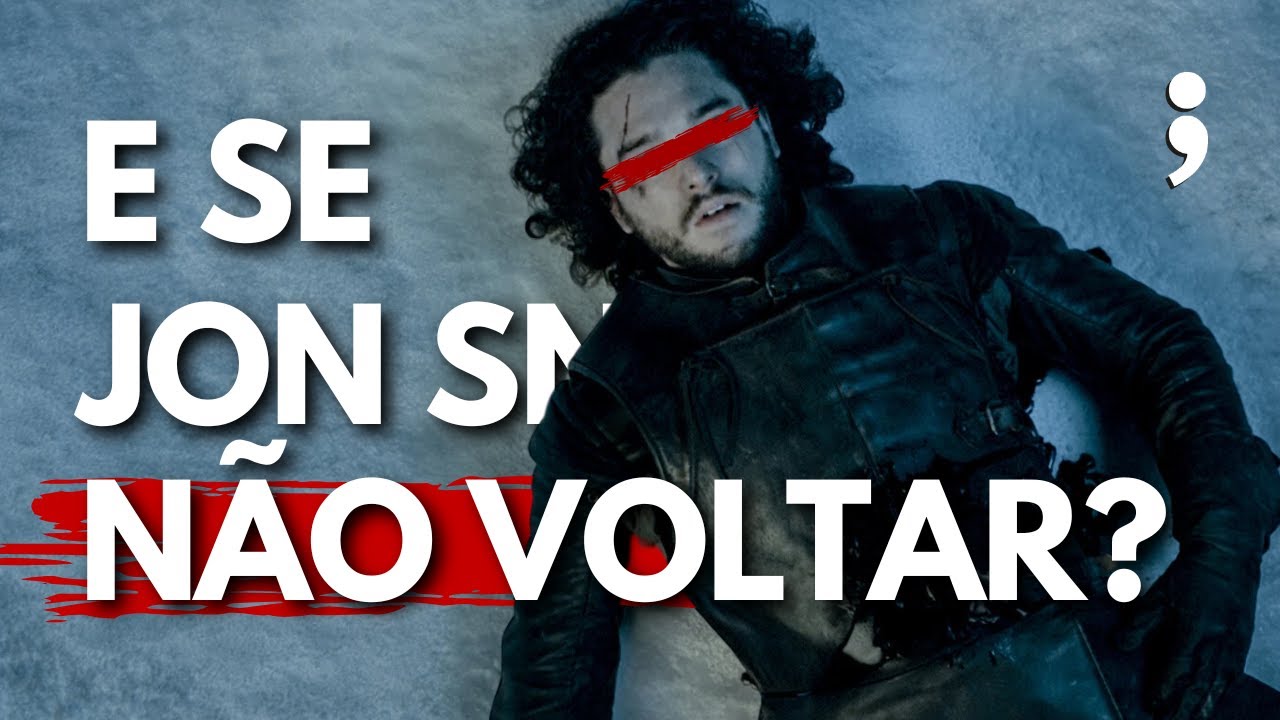 E se Jon Snow não RESSUSCITAR em OS VENTOS DO INVERNO? | What if