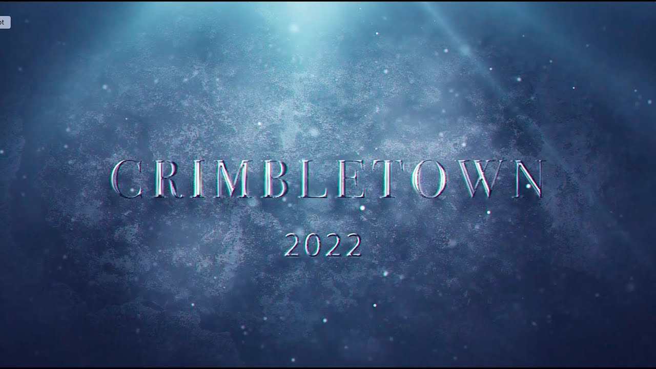 Crimbletown 2022