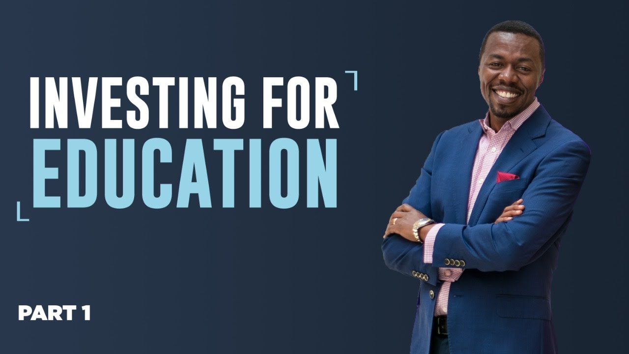 Investing for Education 1