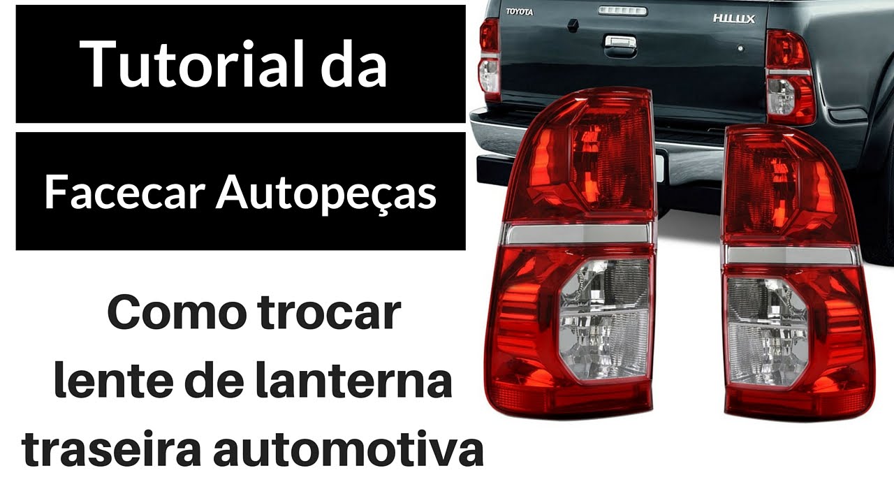 Como trocar a lente de lanterna automotiva