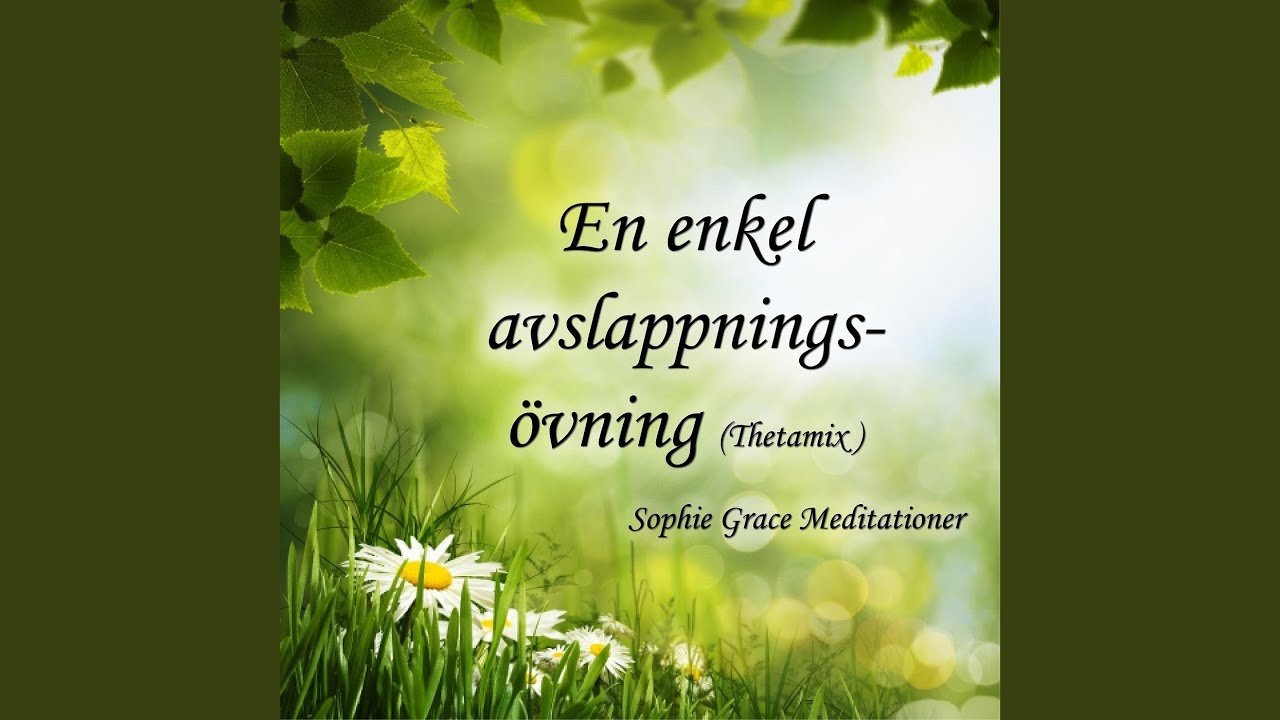 En enkel avslappningsövning (Thetamix)