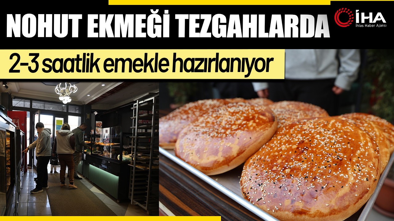 Geleneksel Ramazan Lezzeti Nohut Ekmeği Tezgahlarda