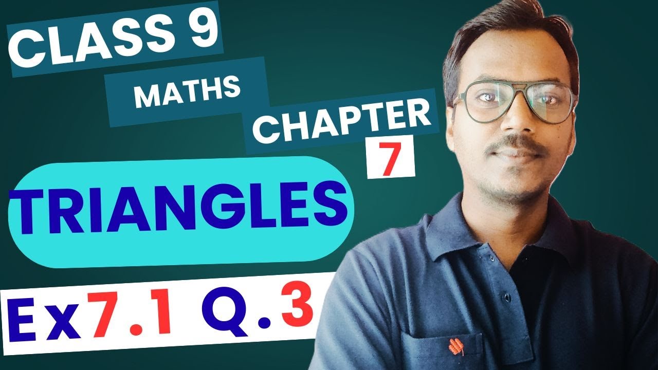 Class 9 Maths Ch 7 Ex 7.1 Q3 Solved | Triangles | NCERT CBSE | 100 Classes by RK