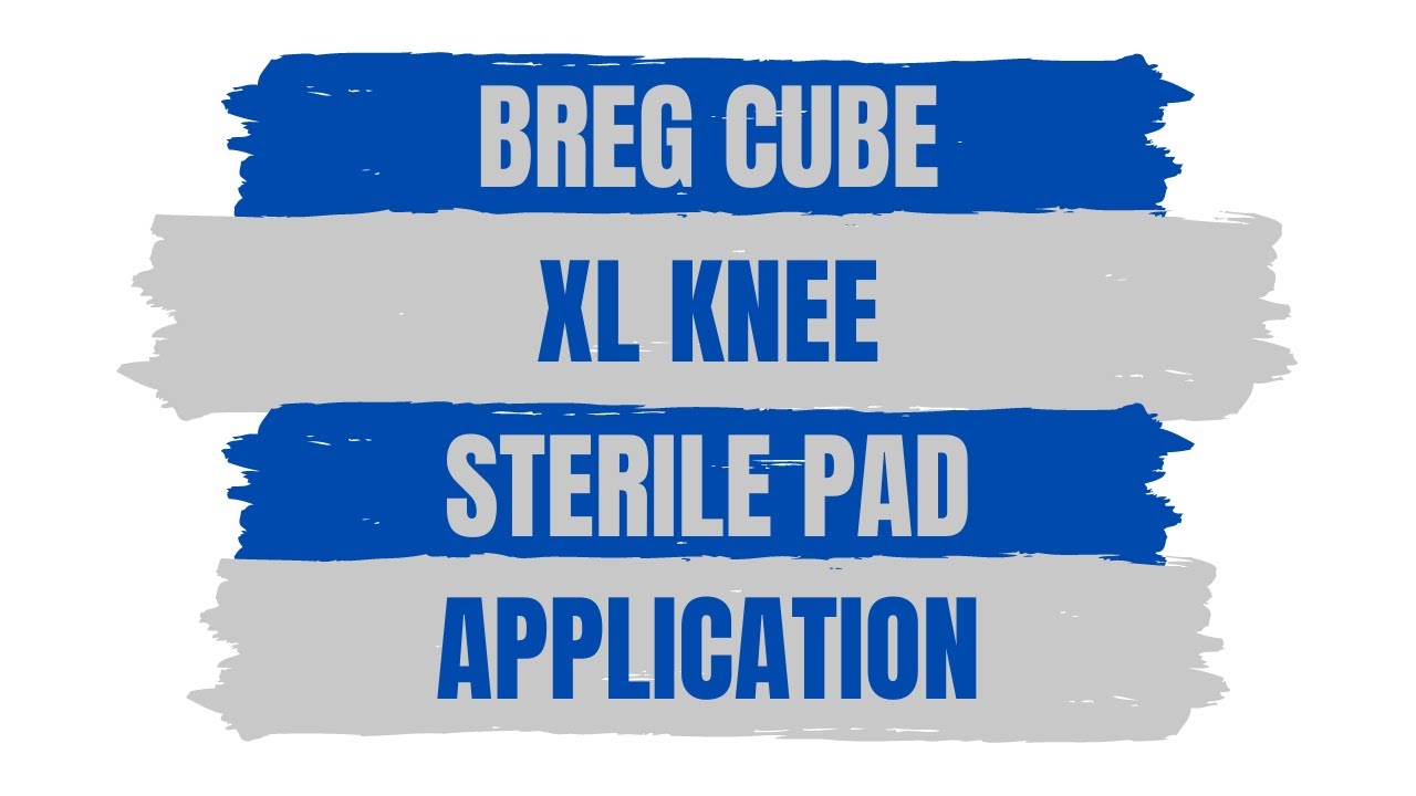 How To Use A Sterile Dressing With XL Knee Pad For Breg Cube | Cold Therapy Tutorial