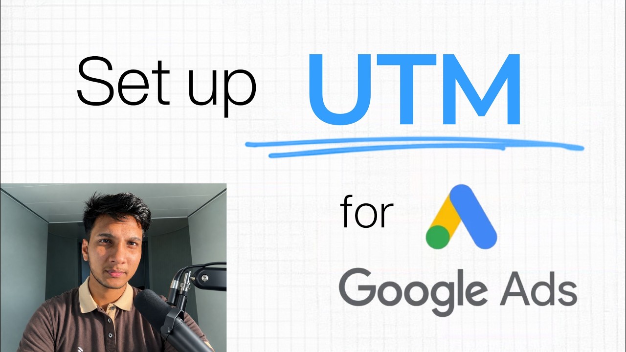 Setting Up UTM Variables in Google Ads