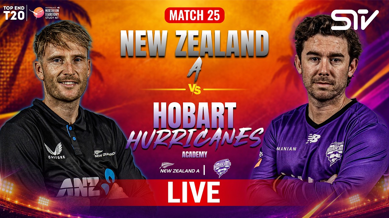 LIVE | New Zealand A vs Hurricanes | Top End T20 2026 | Match 25 | ZP1H