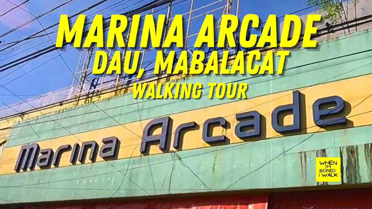 MARINA ARCADIA | DAU MABALACAT | WHEN IM BORED I WALK