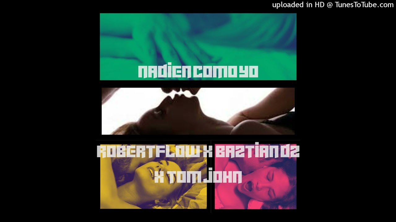 Nadie como yo - RobertFlow x Baztian Dz x Tom John (Capsulon Records)