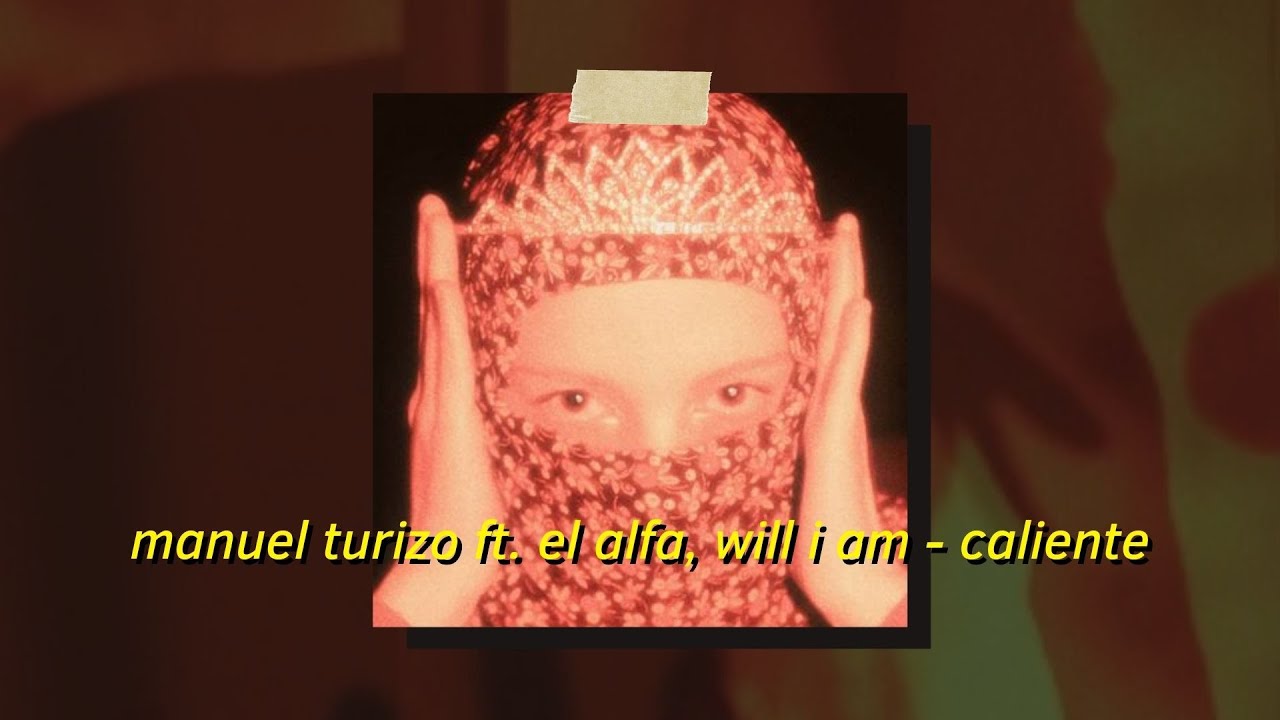 Manuel Turizo ft. El Alfa, Will I Am - Caliente (Slowed and Reverb) | damn, girl, you caliente