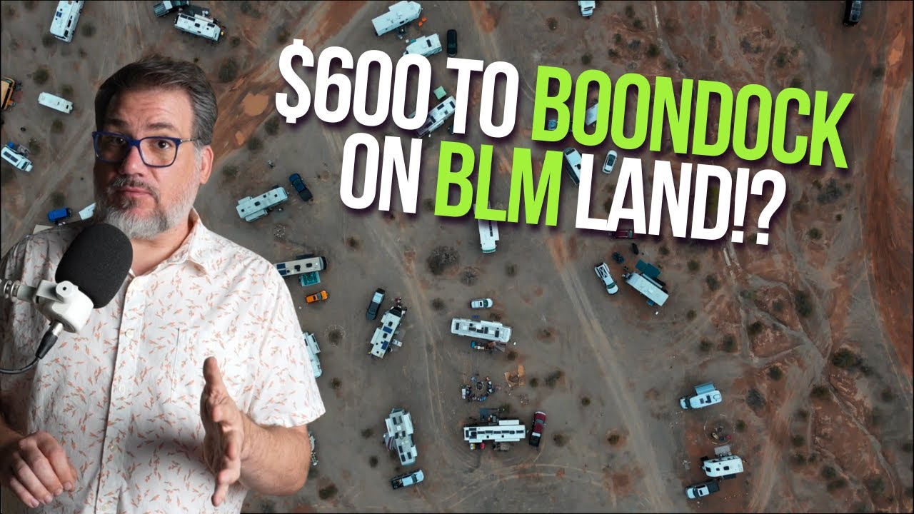 BLM Plans To MASSIVELY Increase Boondocking Fees On Arizona LTVA Land