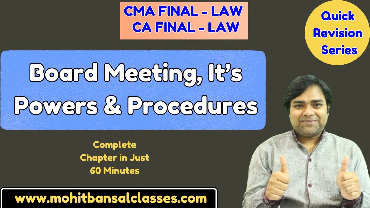 Board Meeting, It's Powers & Procedures || CMA Final - Law || CA Final Law || Complete Chapter Quick