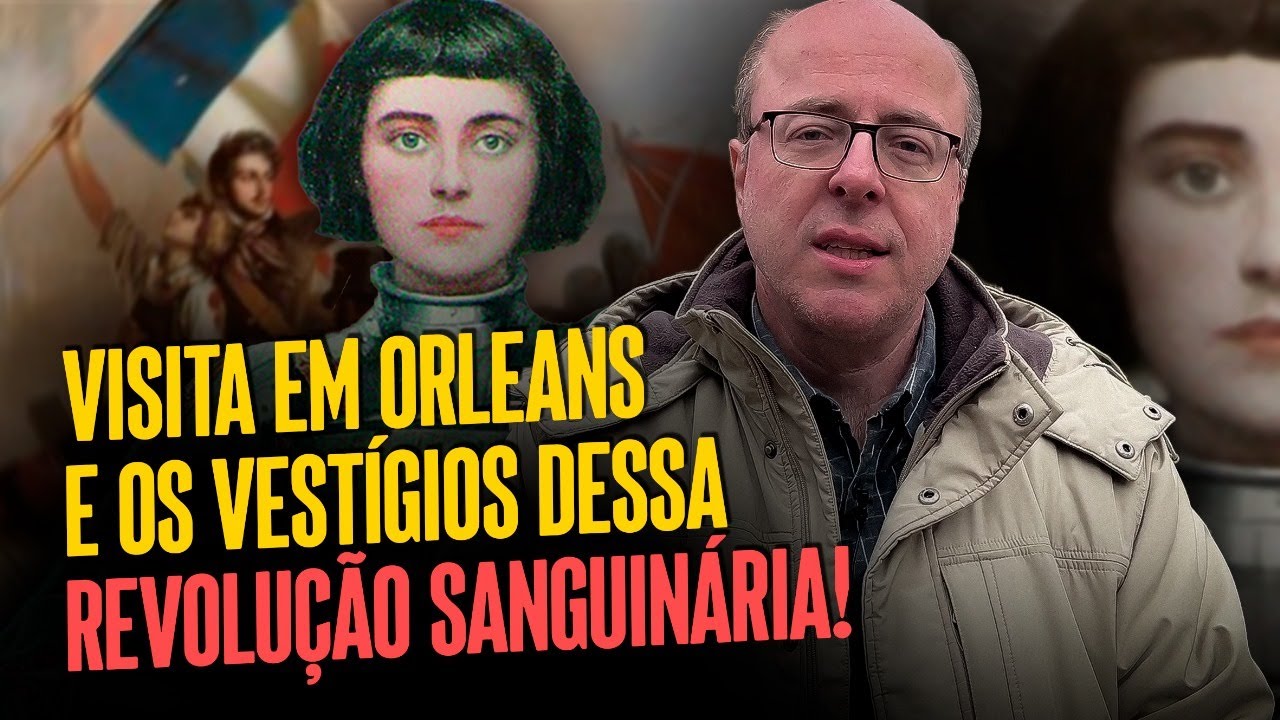 Santa Joana d'Arc e a Revolução Francesa! - Viagens Históricas #5