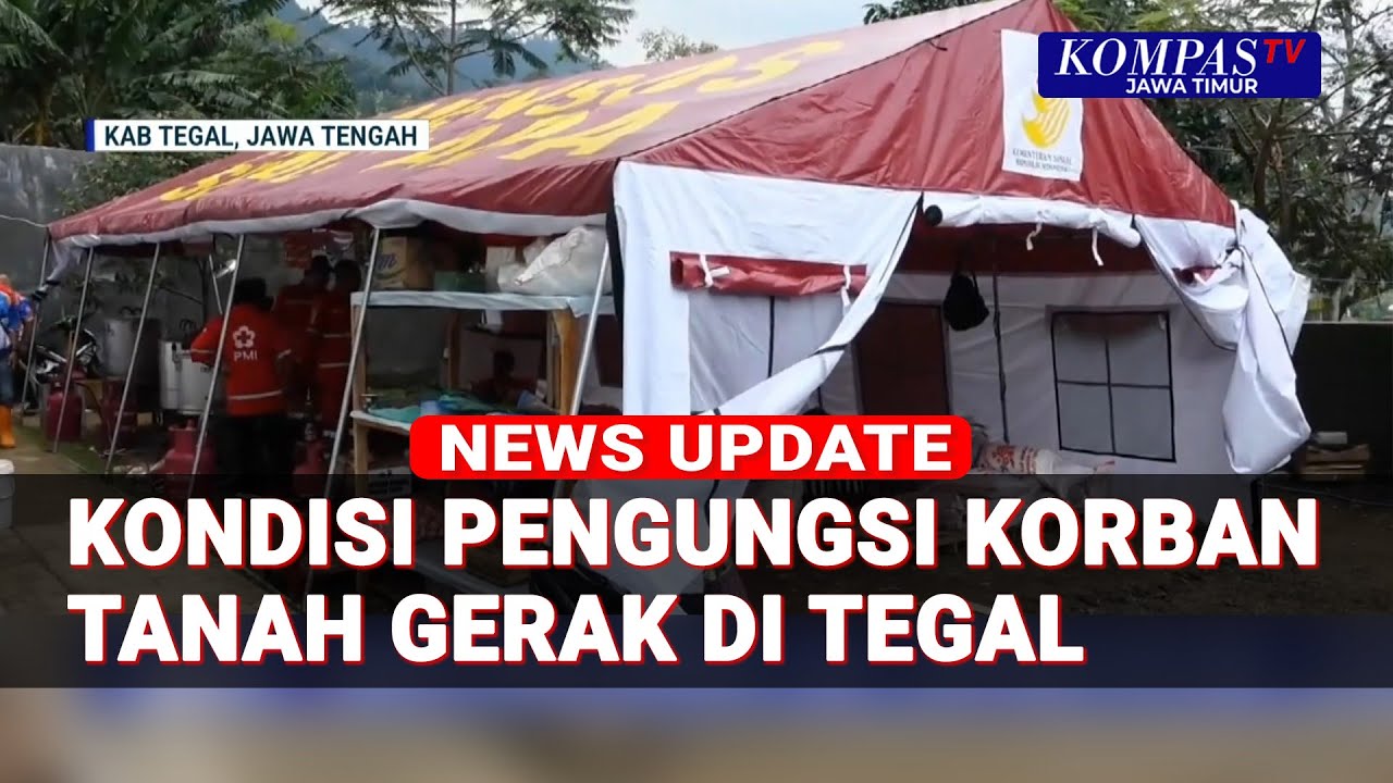 Kondisi Terkini Pengungsi Korban Tanah Bergerak di Tegal, Dapur Umum Dinsos Siapkan 1.500 Porsi