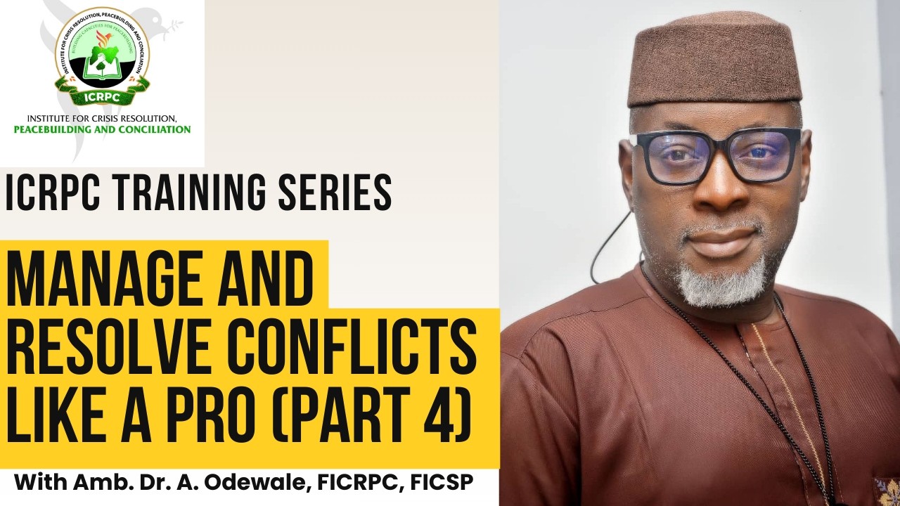 How to Manage and Resolve Conflict | Conflict Transformation Training (Part 4)