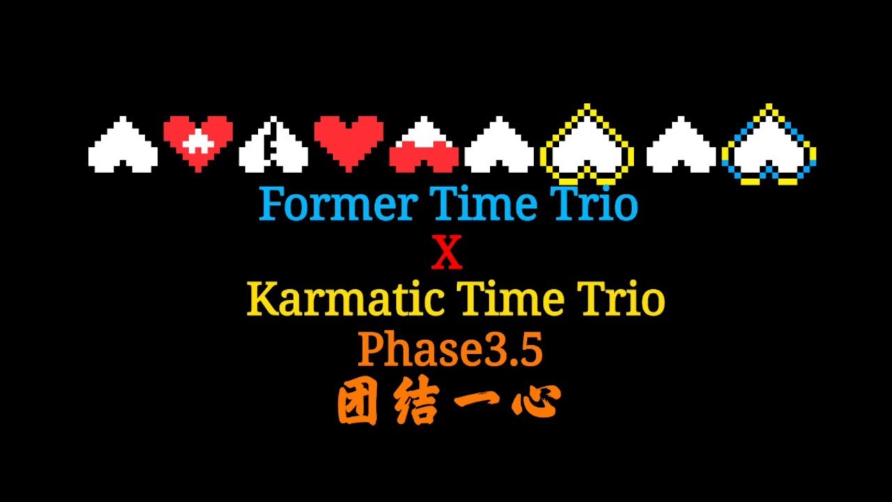 Former Time Trio X Karmatic Time Trio - Phase 3.5