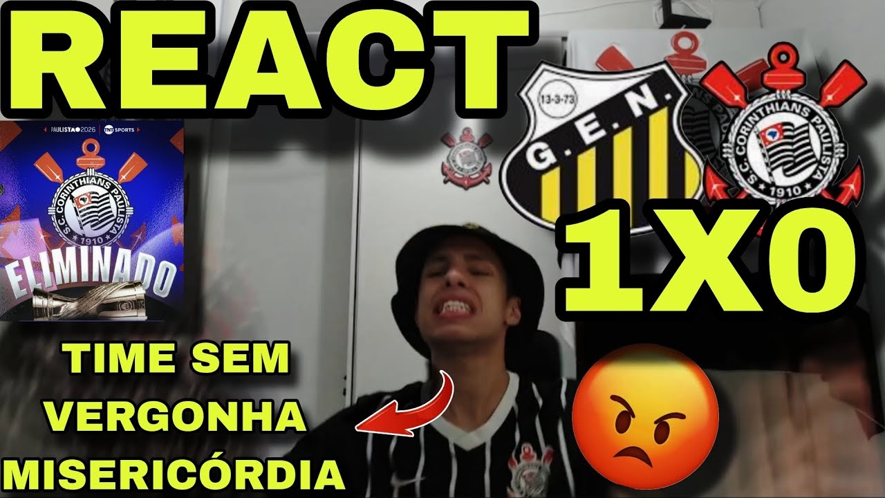 REACT - NOVORIZONTINO 1 X 0 CORINTHIANS | PAULISTAO 2026| ELIMINAÇÃO VERGONHOSA | TIME SEM VERGONHA!