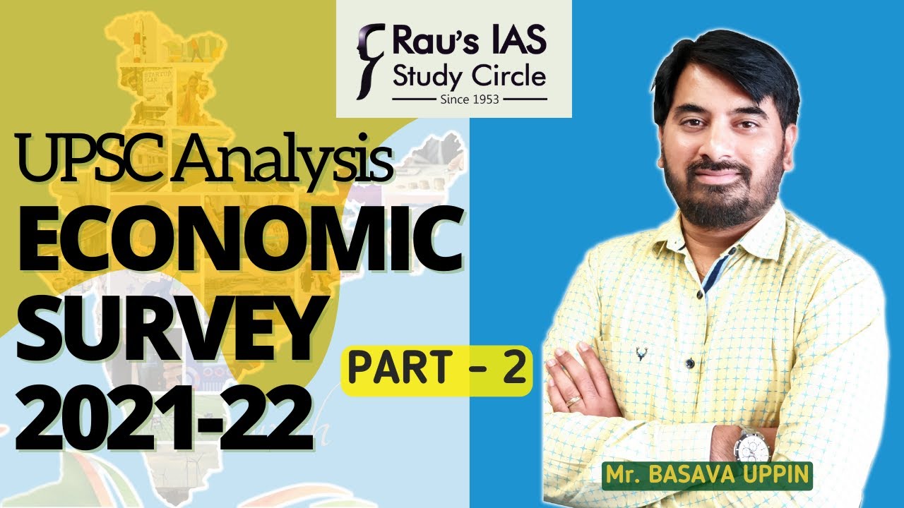 Economic Survey 2021-22  Highlights Part-2 | Analysis & Explanation for UPSC | Rau's IAS