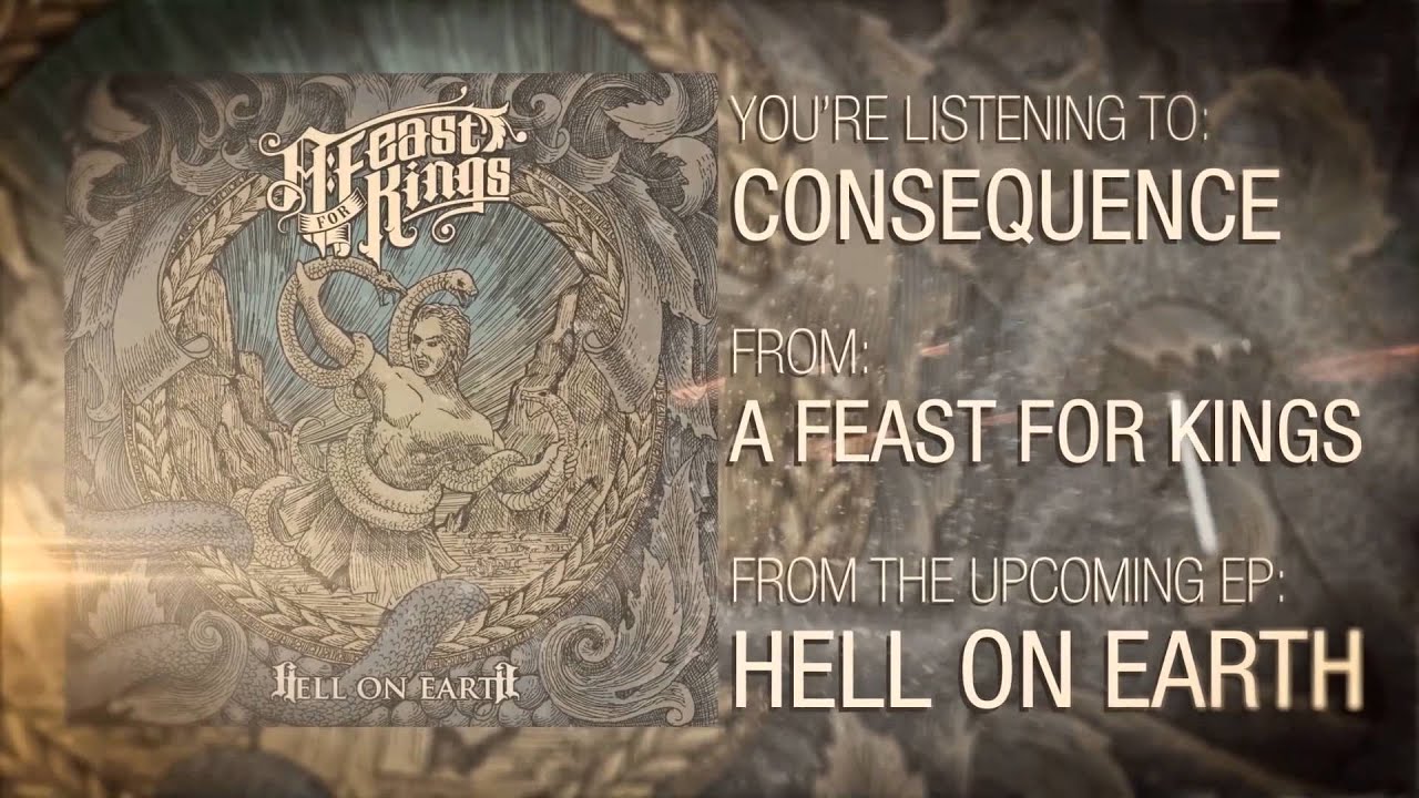 A Feast For Kings | Consequence