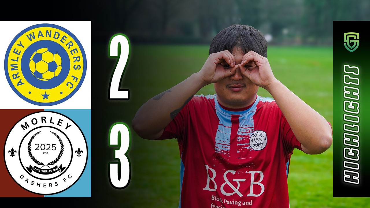 Armley Wanderers FC vs Morley Dashers FC &ndash; Highlights | Leeds Combination Div 3