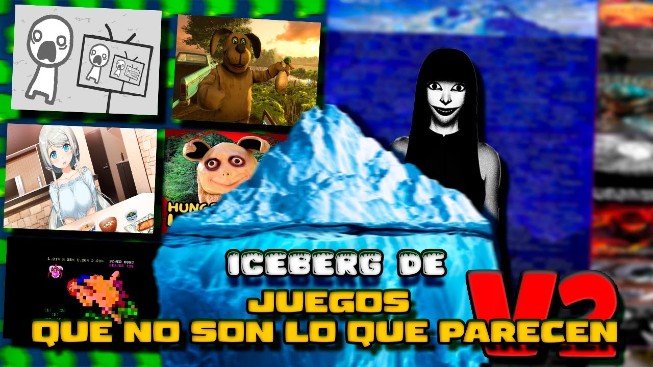 EL ICEBERG de JUEGOS que NO son lo que PARECEN (V2)