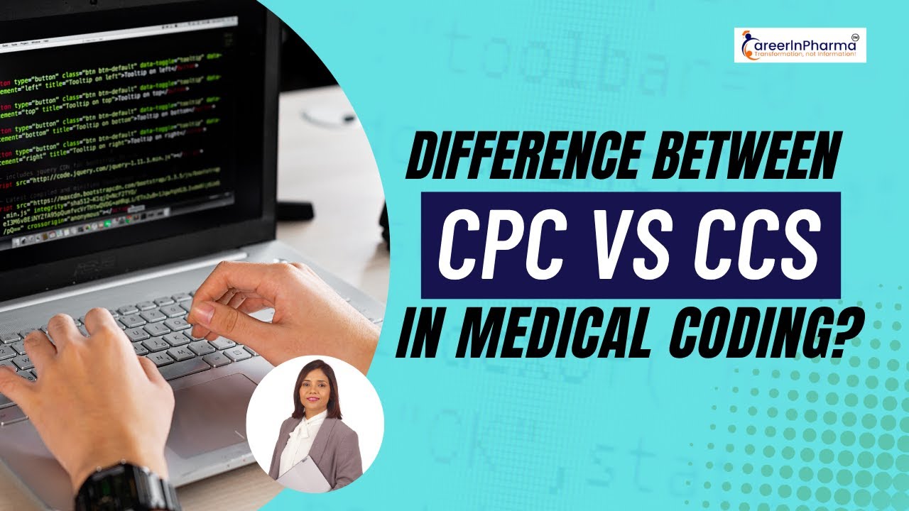 CCS VS CPC | What Is CPC In Medical Coding| What Is CCS Coding | CPC Or CCS Which Is Better