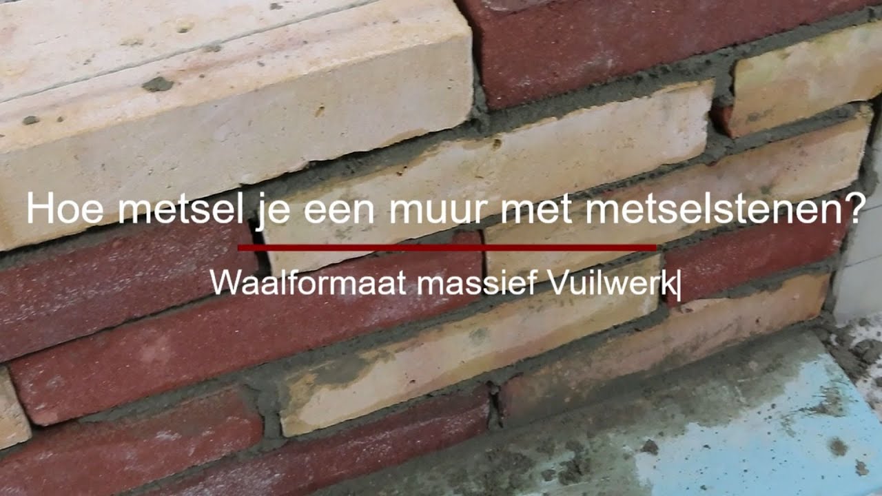 Metselstenen metselen (vuilwerk)