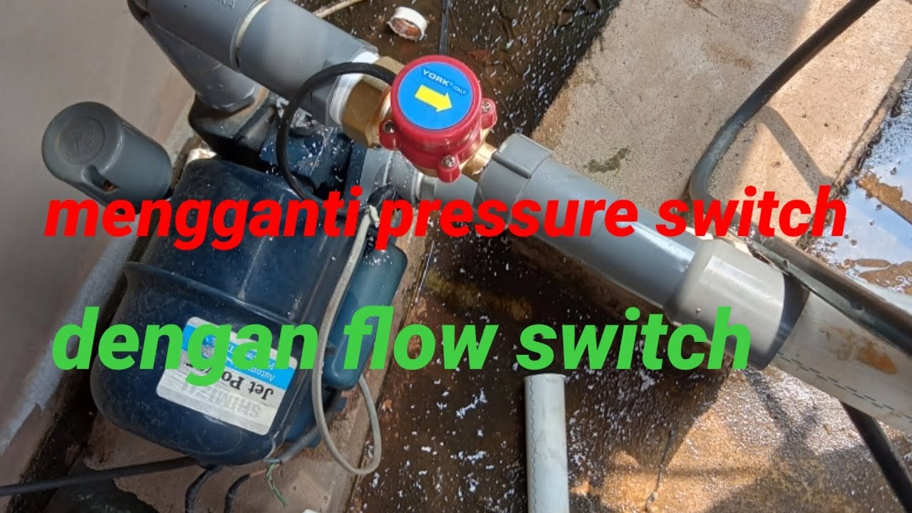 memasang flow switch
