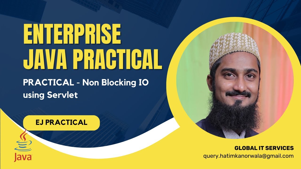 Enterprise Java Practical - Non Blocking IO using Servlet