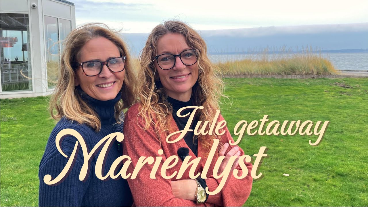 Jule getaway - Marienlyst Strandhotel