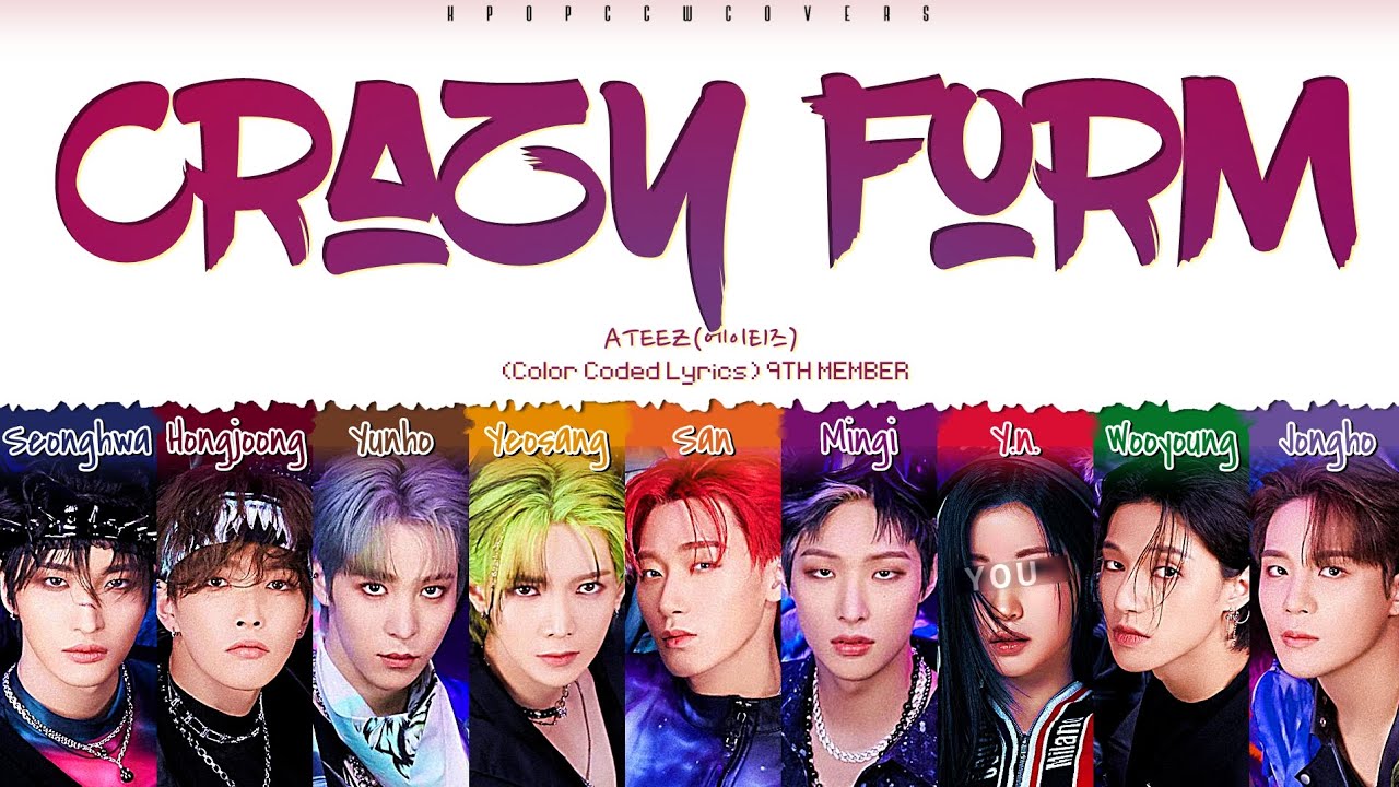 [9TH MEMBER] ATEEZ(에이티즈) - '마친 폼 (Crazy Form)' Color Coded Lyrics - Cover by SEMMISUSHI