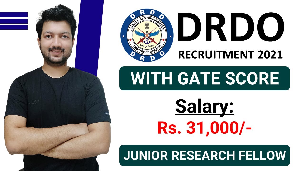 DRDO Recruitment 2021 with GATE | Salary: Rs. 31,000/- | Latest Jobs Recruitment 2021