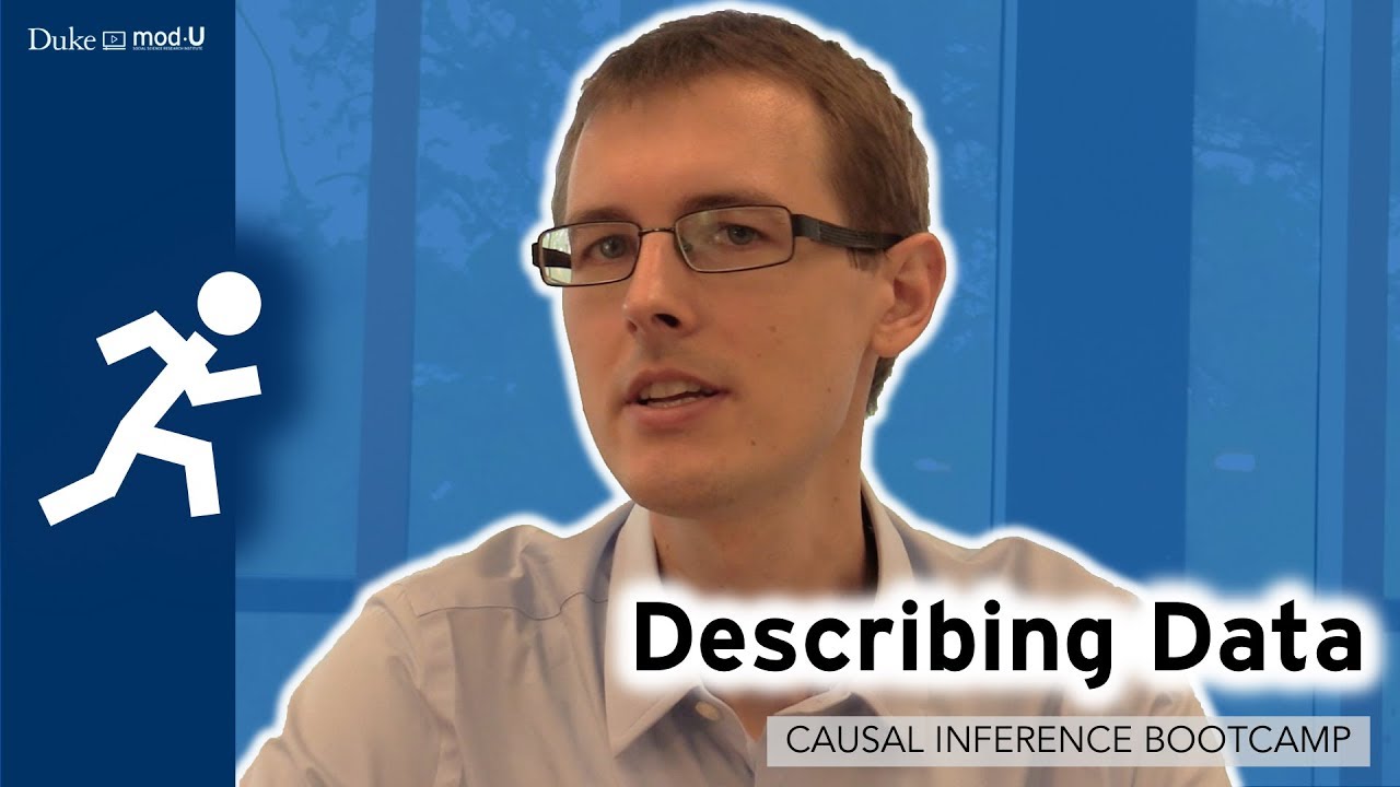Describing Data: Causal Inference Bootcamp