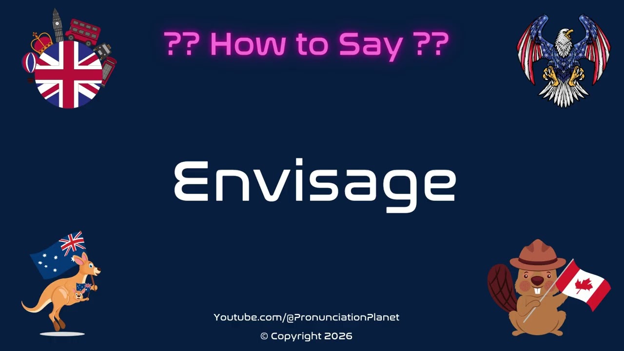 🌌👁️ How to Pronounce Envisage? (CORRECTLY) | Pronunciation Planet