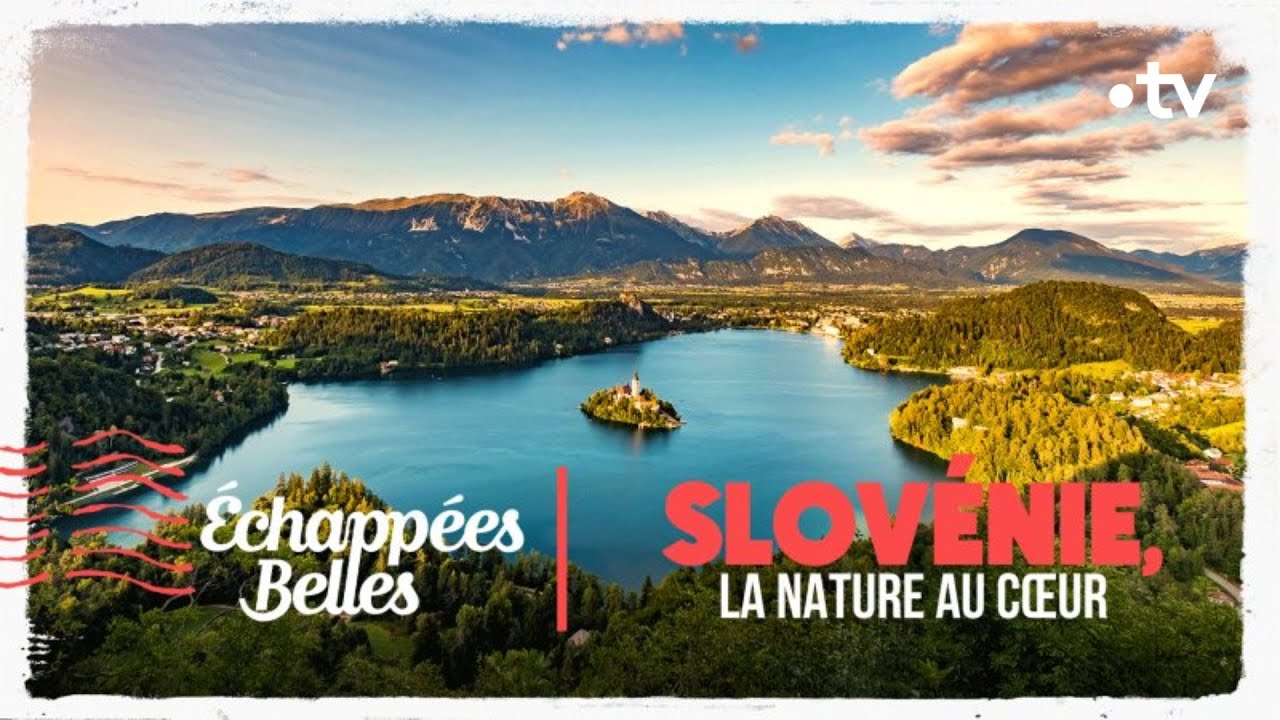 Slovénie, la nature au cœur - Échappées belles