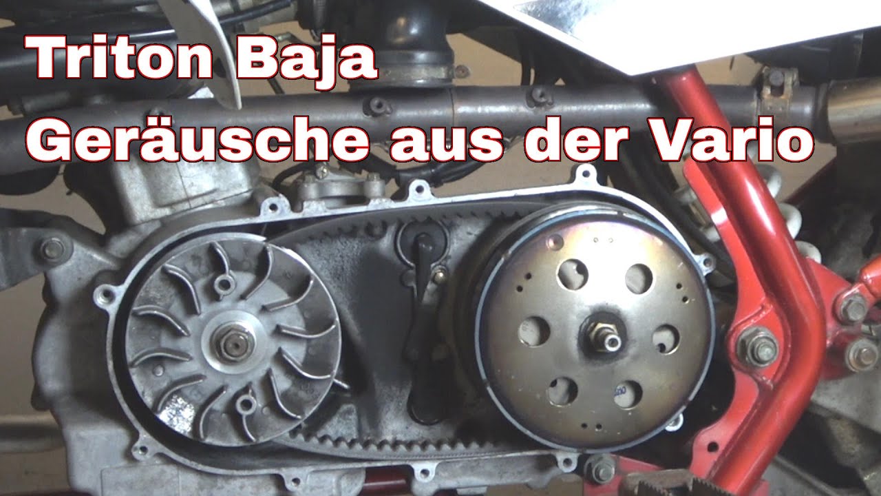 Triton Baja Geräusche aus der Variomatik