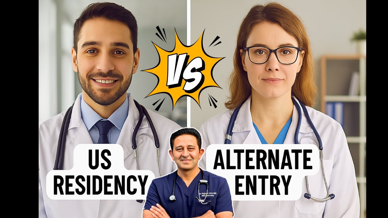 US Residency or Alternate Entry Path: What Should IMG Doctors Really DO?