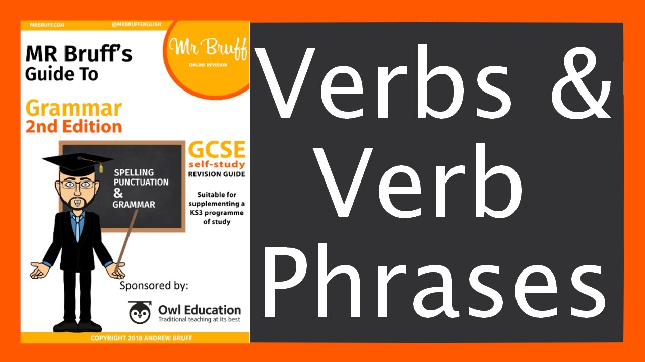 Verbs and Verb Phrases