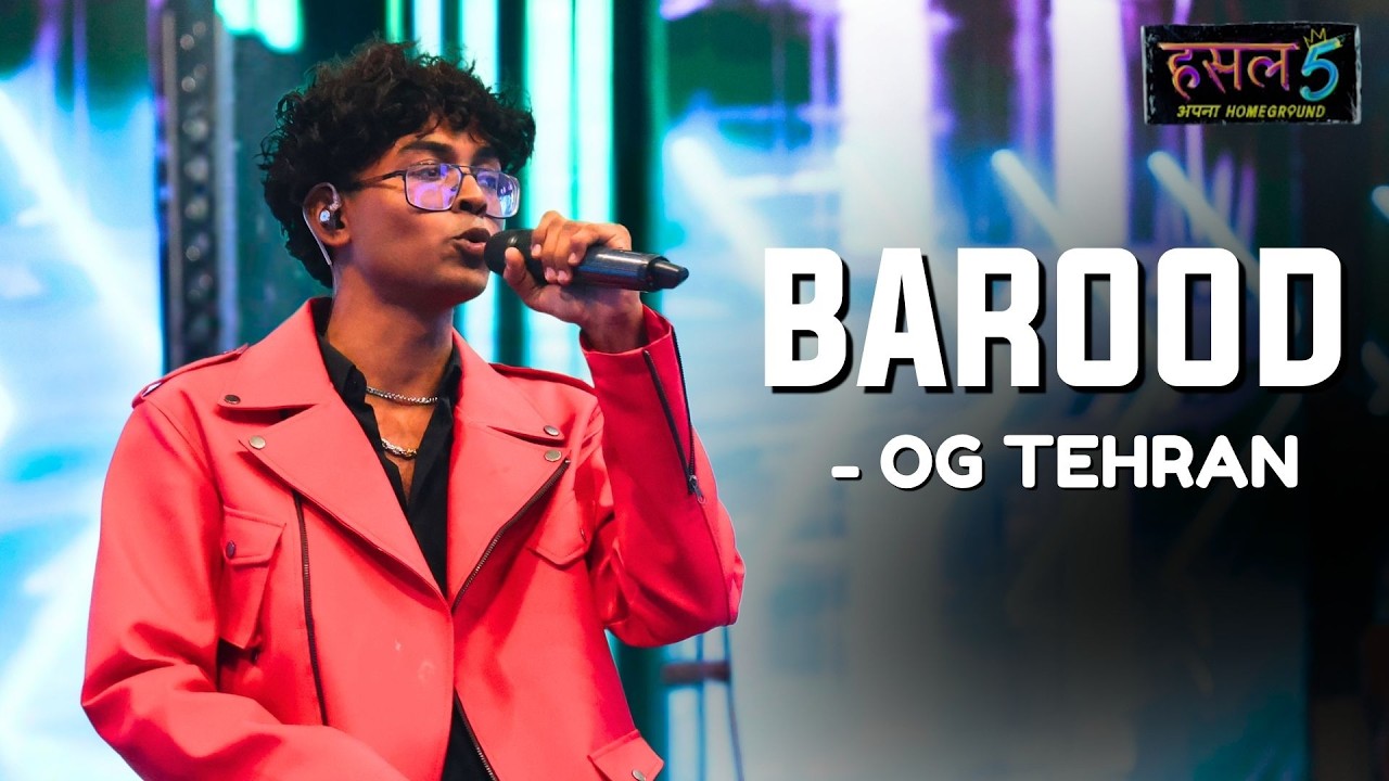 Barood | OG Tehran | MTV Hustle 5 Apna Homeground | Best Rap Performance 🔥